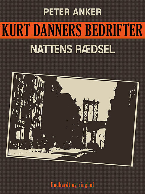 Kurt Danners bedrifter: Nattens rædsel, Peter Anker