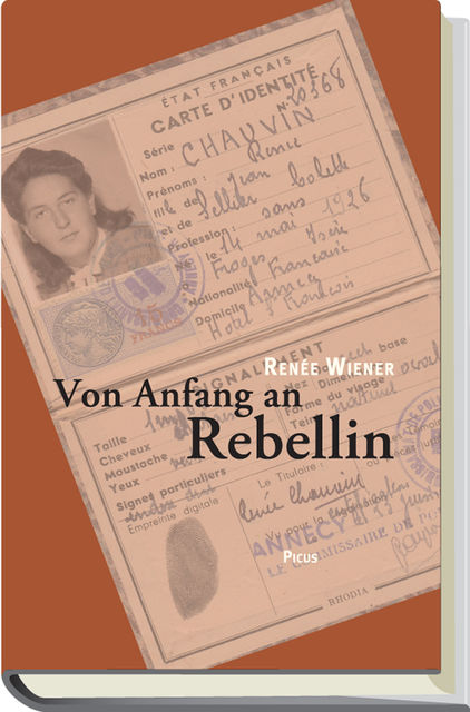 Von Anfang an Rebellin, Renée Wiener
