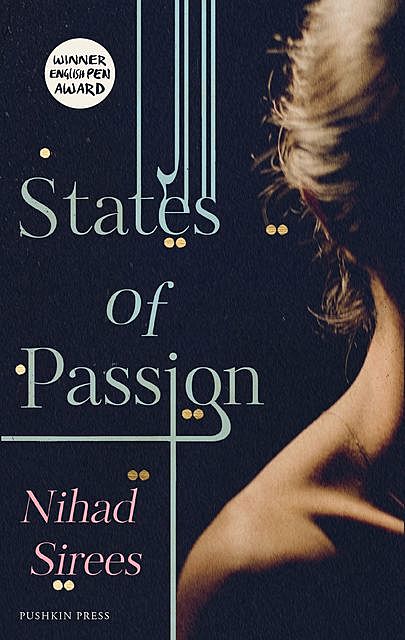 States of Passion, Nihad Sirees