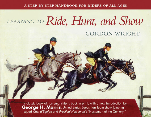 Learning to Ride, Hunt, and Show, Gordon Wright