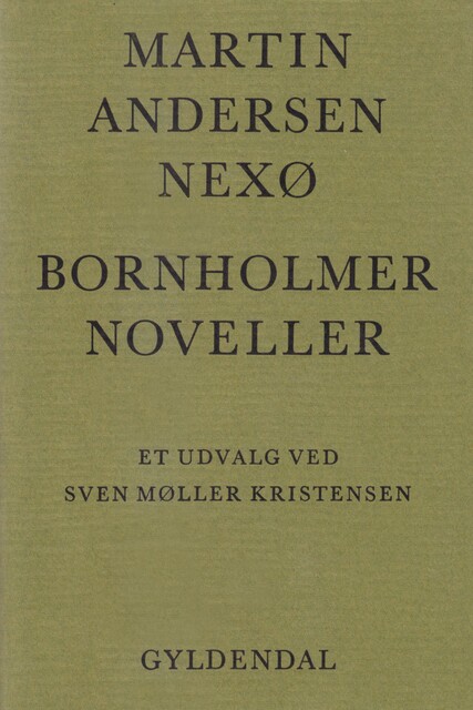 Bornholmer-Noveller, Martin Andersen Nexø