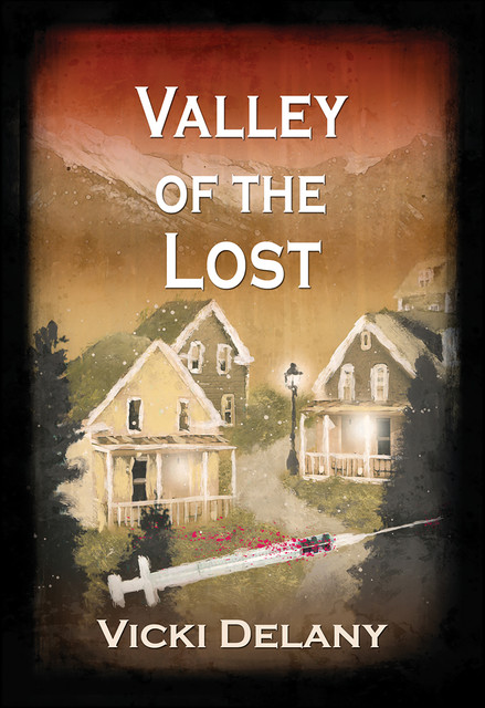 Valley of the Lost, Vicki Delany