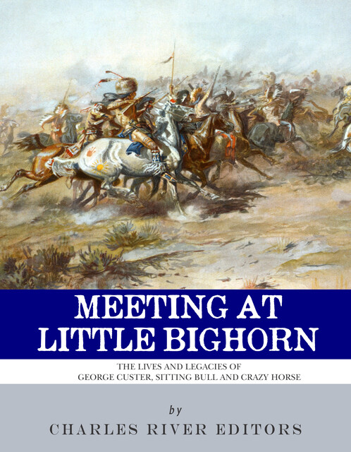 Meeting at Little Bighorn, Charles Editors