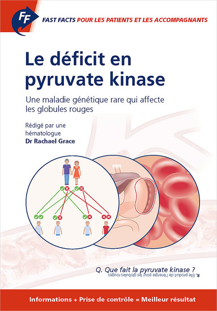 Fast Facts: Le déficit en pyruvate kinase pour les patients et les accompagnants, Grace