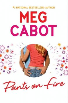 Pants on Fire, Meg Cabot