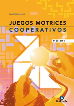 Juegos motrices cooperativos, Jaume Bantulá Janot