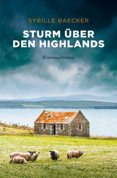 Sturm über den Highlands, Sybille Baecker