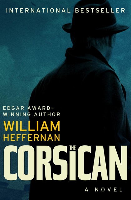 The Corsican, William Heffernan