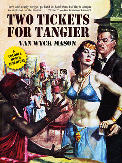 Colonel Hugh North 18: Two Tickets for Tangier, Van Wyck Mason