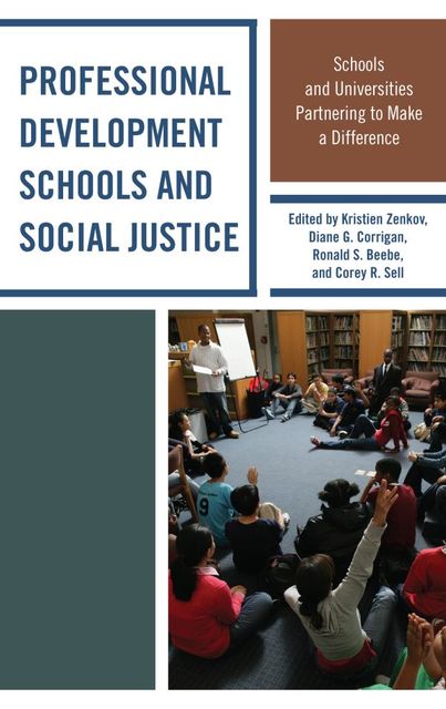 Professional Development Schools and Social Justice, Kristien Zenkov