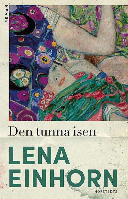 Den tunna isen, Lena Einhorn