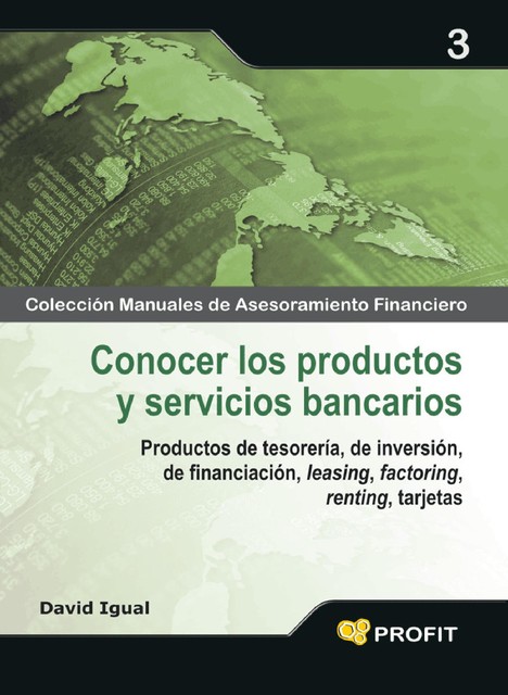 Conocer los productos y servicios bancarios. Ebook, David Igual Molina