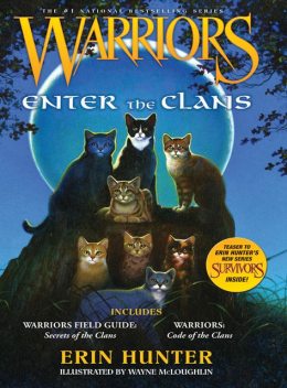 Warriors: Enter the Clans, Erin Hunter