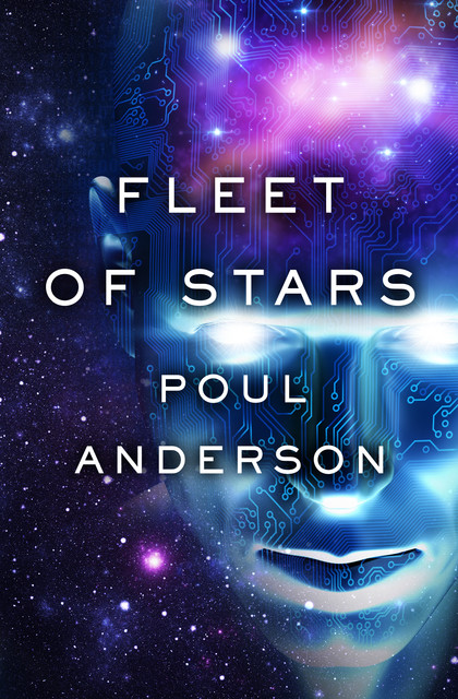 Fleet of Stars, Poul Anderson