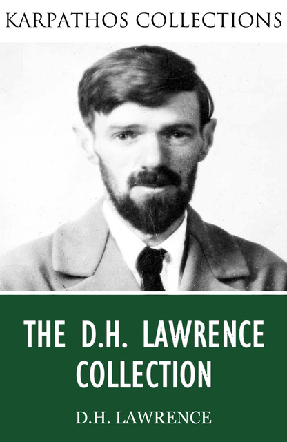 The D.H. Lawrence Collection, David Herbert Lawrence