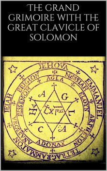 The Grand Grimoire, Sacred Magick: The Esoteric Library