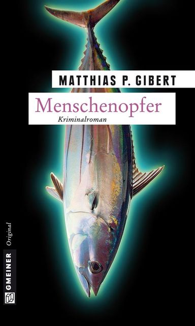 Menschenopfer, Matthias P. Gibert