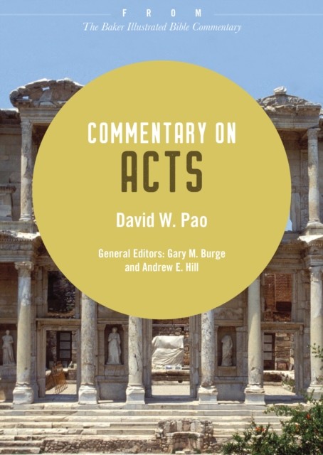 Commentary on Acts, David W. Pao