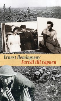 Farväl till vapnen, Ernest Hemingway