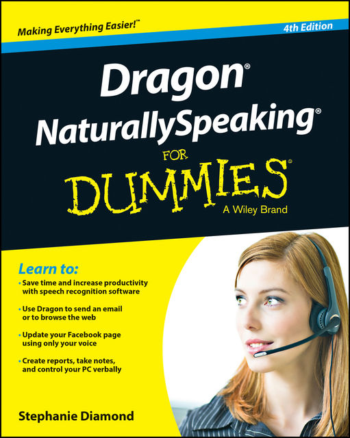 Dragon NaturallySpeaking For Dummies, Stephanie Diamond