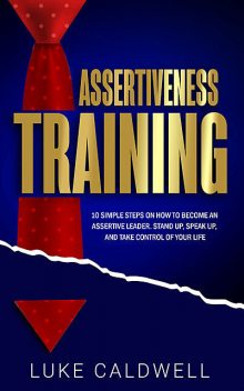 Assertiveness Training, Luke Caldwell