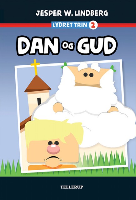 Lydret (trin 2): Dan og Gud, Jesper W. Lindberg