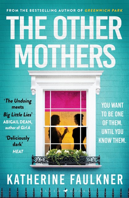 The Other Mothers, Katherine Faulkner