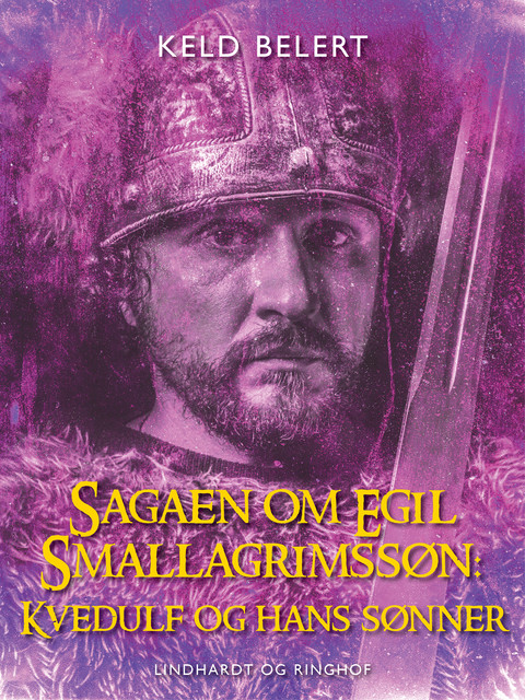 Sagaen om Egil Skallagrimssøn: Kvedulf og hans sønner, Keld Belert