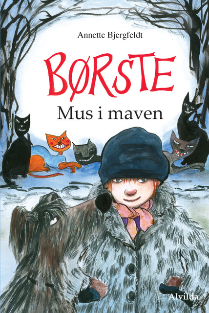 Børste (2): Mus i maven, Annette Bjergfeldt, Kirsten Raagaard