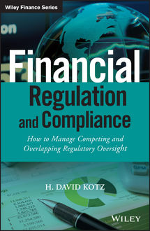 Financial Regulation and Compliance, H. David Kotz