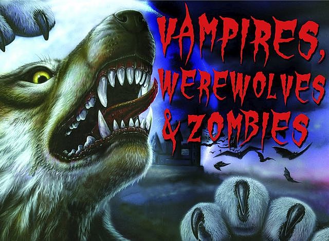 Vampires, Werewolves & Zombies, Lisa Regan