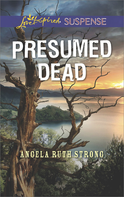 Presumed Dead, Angela Ruth Strong
