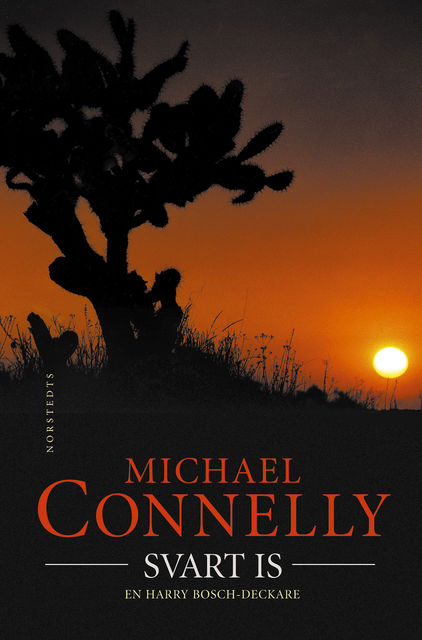 Svart is, Michael Connelly