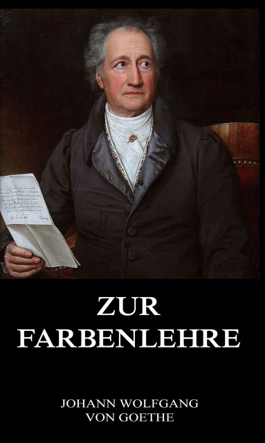 Zur Farbenlehre, Johann Wolfgang von Goethe