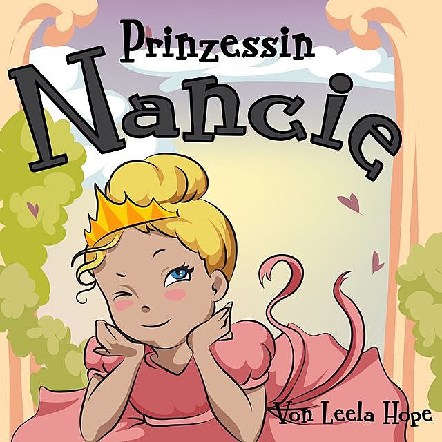 Prinzessin Nancie, Leela Hope