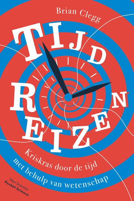 Tijdreizen, Brian Clegg