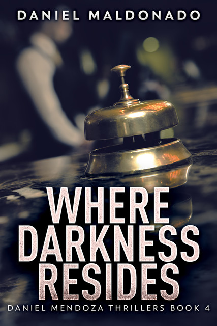 Where Darkness Resides, Daniel Maldonado