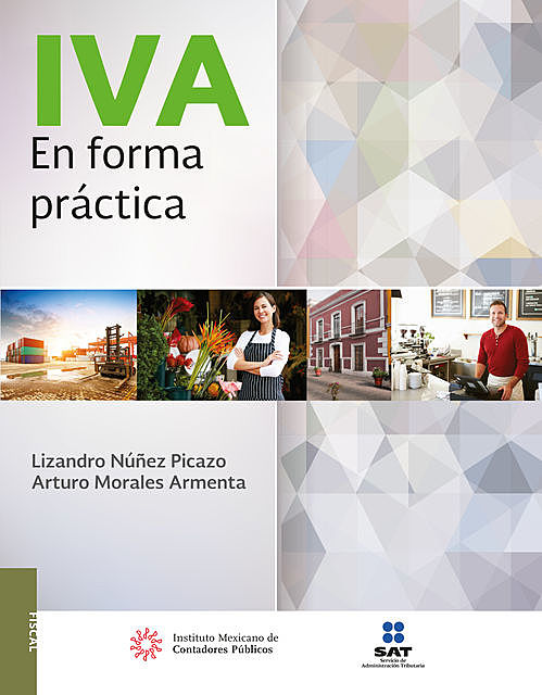 IVA En forma práctica, Arturo Morales Armenta, Lizandro Núñez Picazo