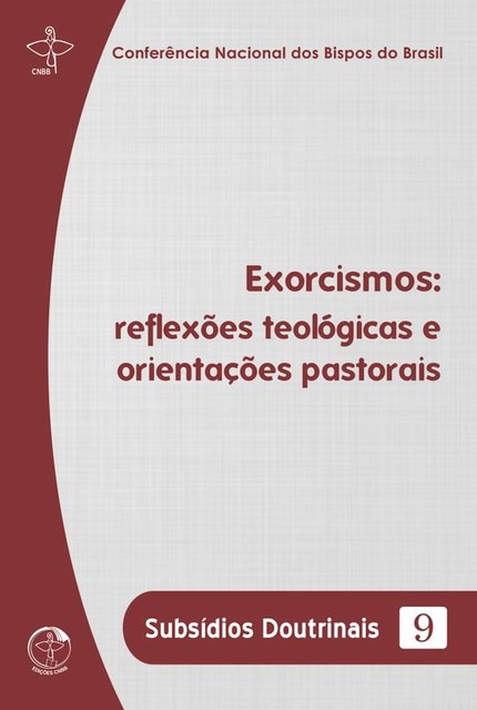 Subsídios Doutrinais 9 – Exorcismos, Conferência Nacional dos Bispos do Brasil