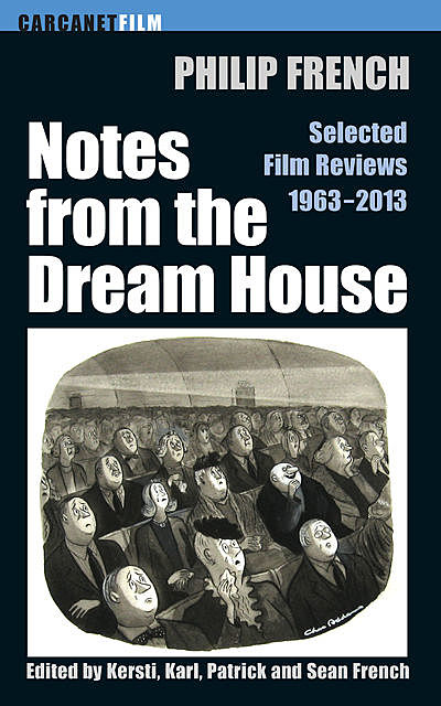 Notes from the Dream House, Philip French