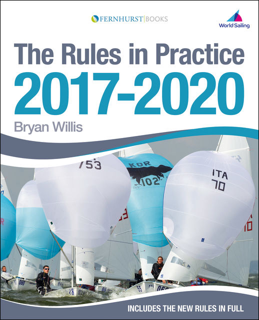 The Rules in Practice 2017–2020, Bryan Willis