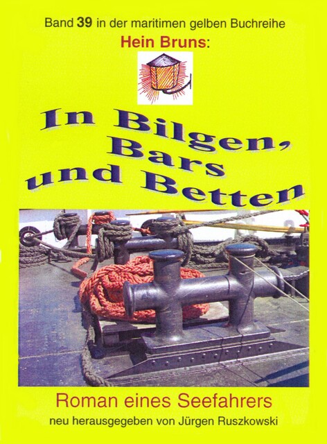 In Bilgen, Bars und Betten, Hein Brus