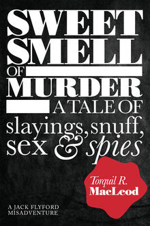 Sweet Smell of Murder, Torquil MacLeod