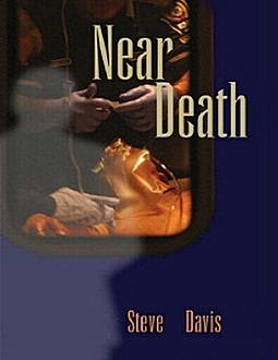 Near Death, Steve Davis