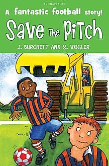 The Tigers: Save the Pitch, Janet Burchett, Sara Vogler