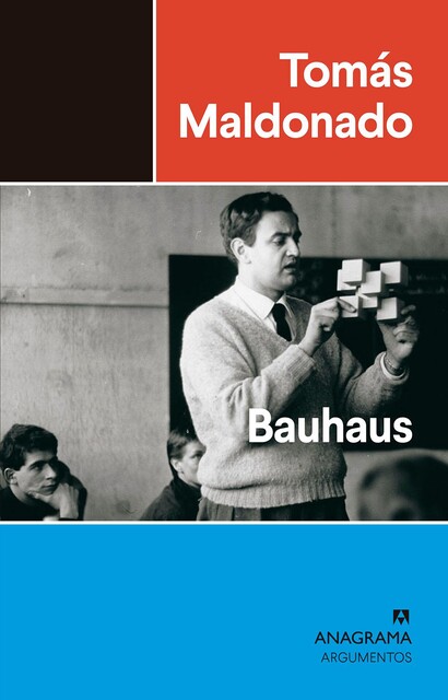 Bauhaus, Tomás Maldonado