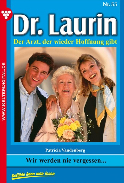 Dr. Laurin Classic 55 – Arztroman, Patricia Vandenberg