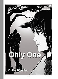 Only One, Duny Mulia
