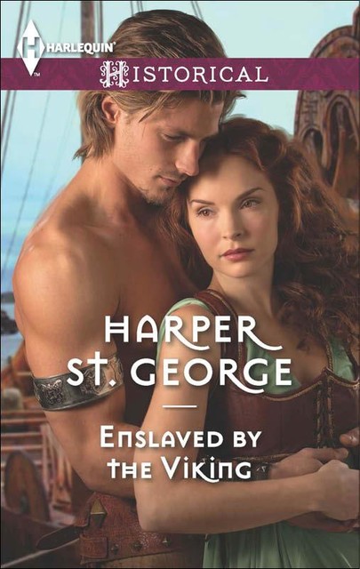 Enslaved by the Viking, Harper St. George
