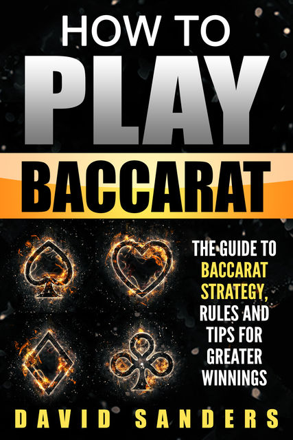 How To Play Baccarat, David Sanders